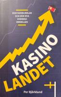 Kasinolandet : bostadsbubblan och den nya svenska modellen