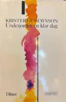 Underjorden en klar dag : [dikter]