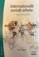 Internationellt socialt arbete - i teori och  praktik