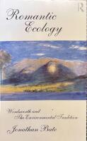 Romantic Ecology: Wordsworth and the Environmental Tradition