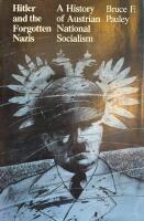 Hitler and the Forgotten Nazis: A History of Austrian National Socialism