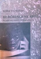 Ber&ouml;ringens ABC - en ess&auml; om r&ouml;sten i litteraturen
