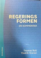 Regeringsformen - - en kommentar