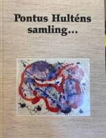 Pontus Hult&eacute;ns samling