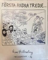 F&ouml;rsta andra tredje --- : teckningar -76