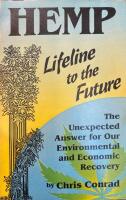 Hemp: Lifeline to the Future