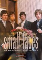 Small Faces. Young Mods' Forgotten Story
