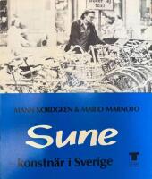 Sune - konstn&auml;r i Sverige