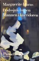 D&ouml;dssjukdomen : Mannen i korridoren