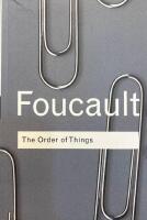 The order of things  : an archaeology of the human sciences
