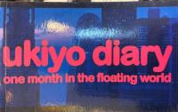 Ukiyo diary : One month in the floating world