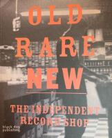 Old Rare New: The Independent Record Shop