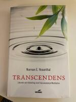 Transcendens : l&auml;kande och f&ouml;r&auml;ndring med transcendental meditation