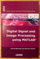 Digital Signal and Image Processing Using MATLAB