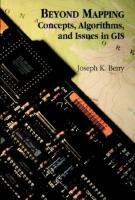 Beyond Mapping Concepts, Algorithms, and Issues in GIS