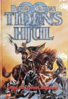 Tidens hjul : Sagan om Drakens &aring;terkomst, del 2