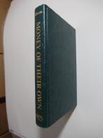 Money of Their Own: The True Stories of the World's Greatest Counterfeiters