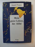 Mein guter Lehrer, der Abbé