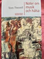Noter om musik och h&auml;lsa