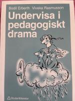 Undervisa i pedagogiskt drama