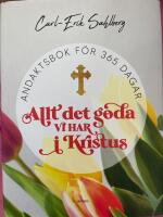 Allt det goda vi har i Kristus