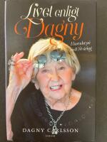 Livet enligt Dagny : i huvudet p&aring; en 104-&aring;ring