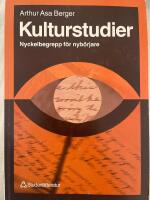 Kulturstudier - nyckelbegrepp f&ouml;r nyb&ouml;rjare