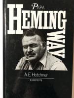 Papa Hemingway : personliga minnen