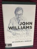 Mannen som skrev den perfekta romanen : John Williams liv och verk