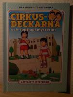 L&auml;ttl&auml;sta mysterier. Cirkusdeckarna och soptippsmysteriet