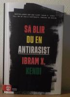 S&aring; blir du en antirasist