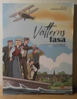V&auml;tterns fasa : ett tecknat &auml;ventyr fr&aring;n Hjo