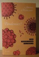 Pandemier!: Fr&aring;n spanska sjukan till covid-19
