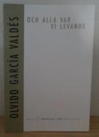 Och alla var vi levande