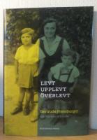 Levt, upplevt, &ouml;verlevt