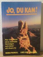 Jo, du kan! : hur du tr&auml;nar din mentala f&ouml;rm&aring;ga och lever ett rikare liv