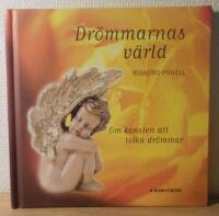 Dr&ouml;mmarnas v&auml;rld : om konsten att tolka dr&ouml;mmar