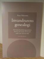 Invandrarens genealogi : den kulturella f&ouml;rklaringsmodellens historia i det svenska skolv&auml;sendet under 1900- och 2000-talet