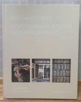 Iris Hantverk : borstbinderi, design och h&aring;llbarhet