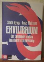 Ekvilibrium : om sambandet mellan kreativitet och galenskap
