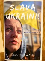 Slava Ukraini! : kvinnors motst&aring;nd under Rysslands krig
