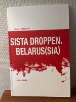 Sista droppen Belarus(sia)