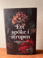 Ett sp&ouml;ke i strupen