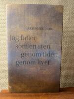 Jag faller som en sten genom tiden genom livet