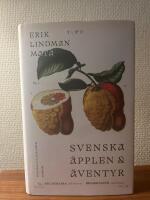 Svenska &auml;pplen och &auml;ventyr