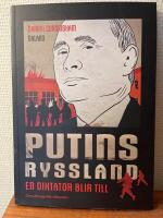Putins Ryssland : en diktator blir til