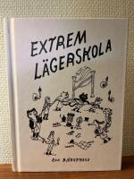 Extrem l&auml;gerskola