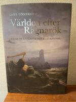 Världen efter Ragnarök : essäer om litteratur och kulturhistoria