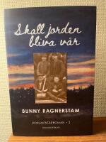 Skall jorden bliva v&aring;r, band 2