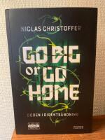 Go big or go home : d&ouml;den i direkts&auml;ndning
